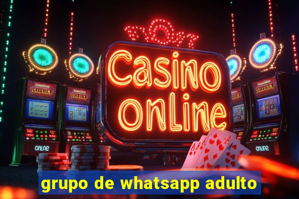 grupo de whatsapp adulto